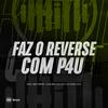 Mc Léo RDG - FAZ O REVERSE COM P4U