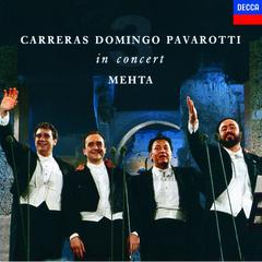 Carreras · Domingo · Pavarotti: The Three Tenors in Concert