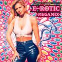 Dancemania Presents E-Rotic Megamix专辑