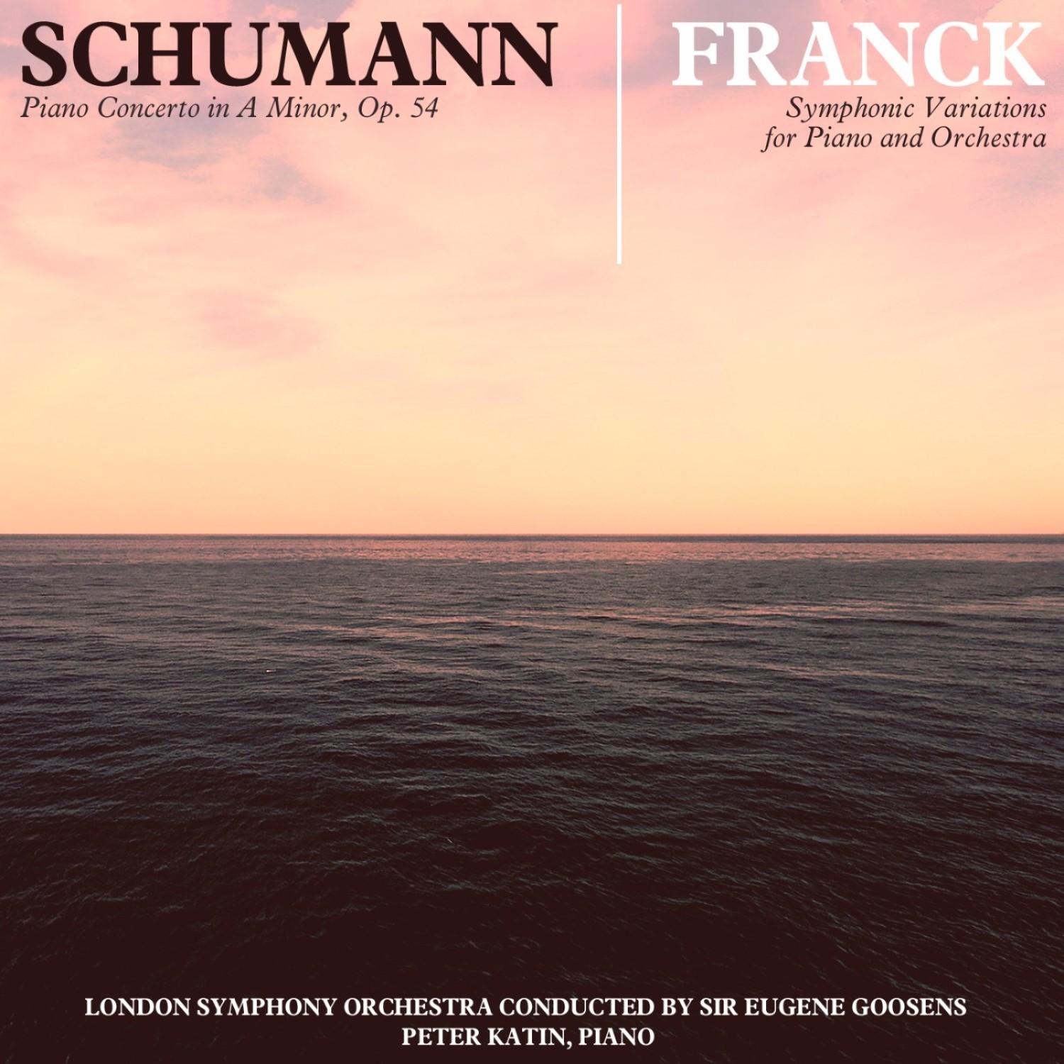 Schumann: Concerto in A Minor - Franck: Variations
