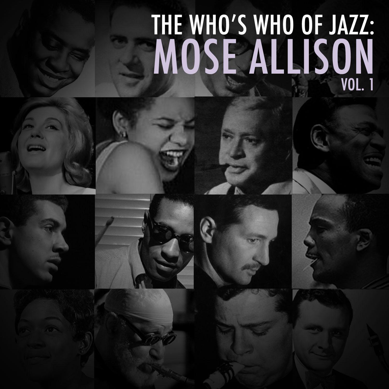A Who's Who of Jazz: Mose Allison, Vol. 1