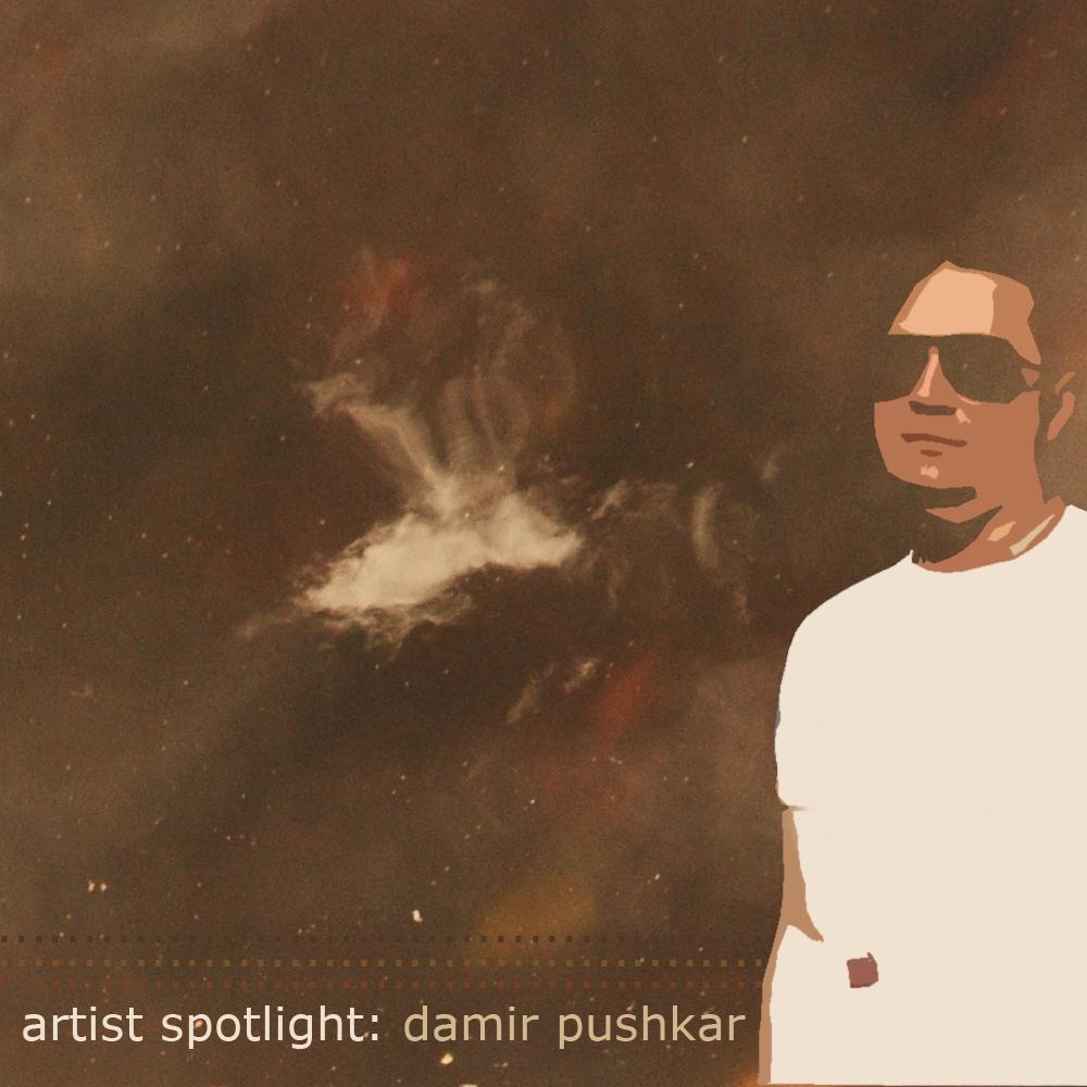 Artist Spotlight: Damir Pushkar