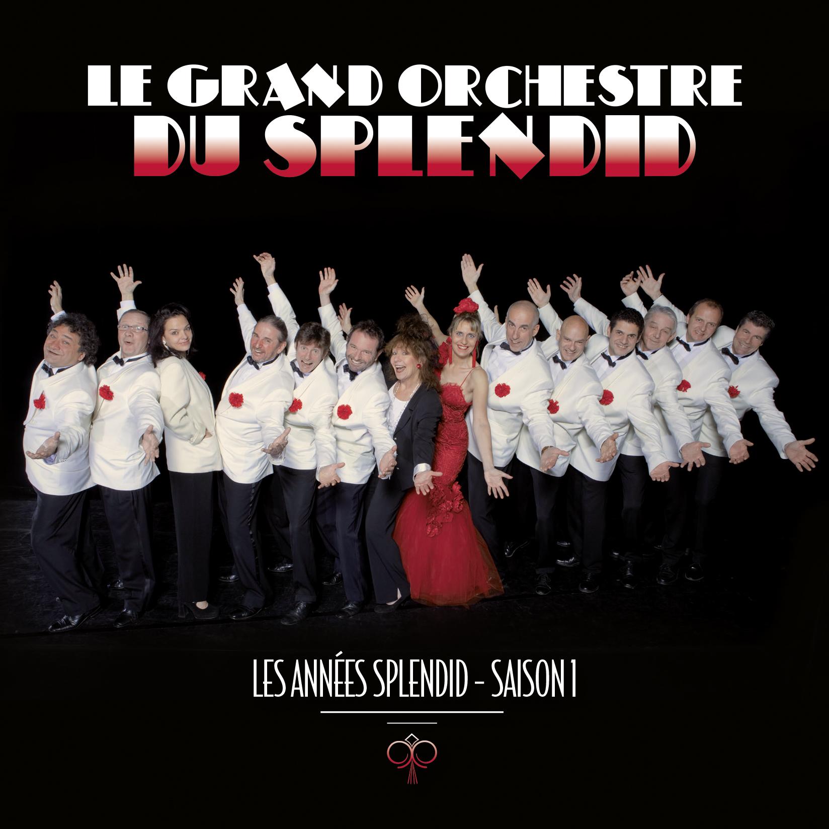 Les années Splendid - Saison 1