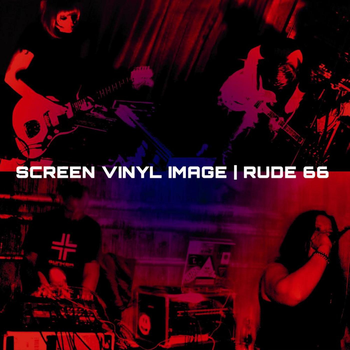 Screen Vinyl Image / Rude 66