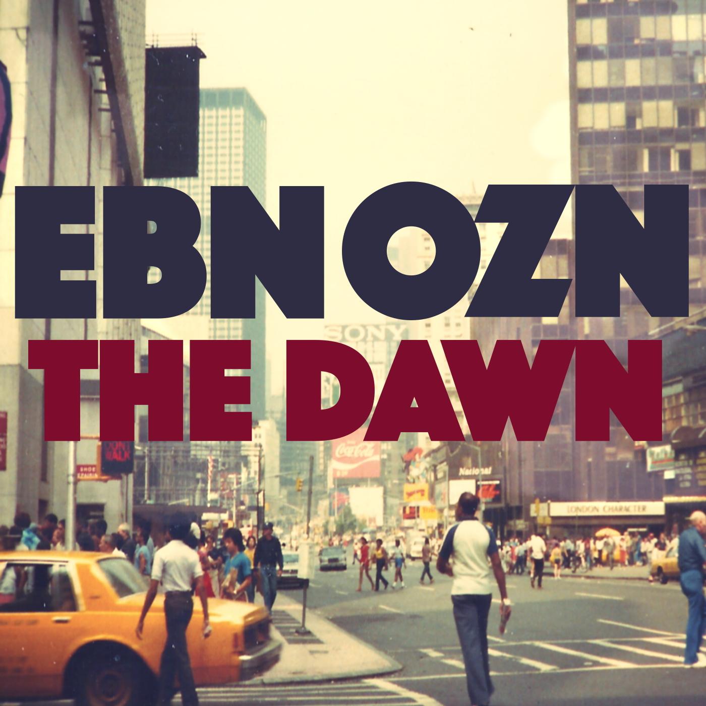 Ebn Ozn - The Dawn