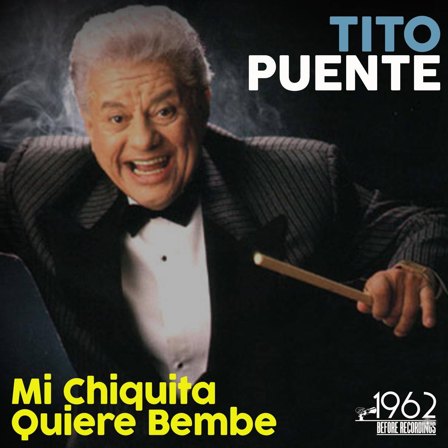 Mi Chiquita Quiere Bembe