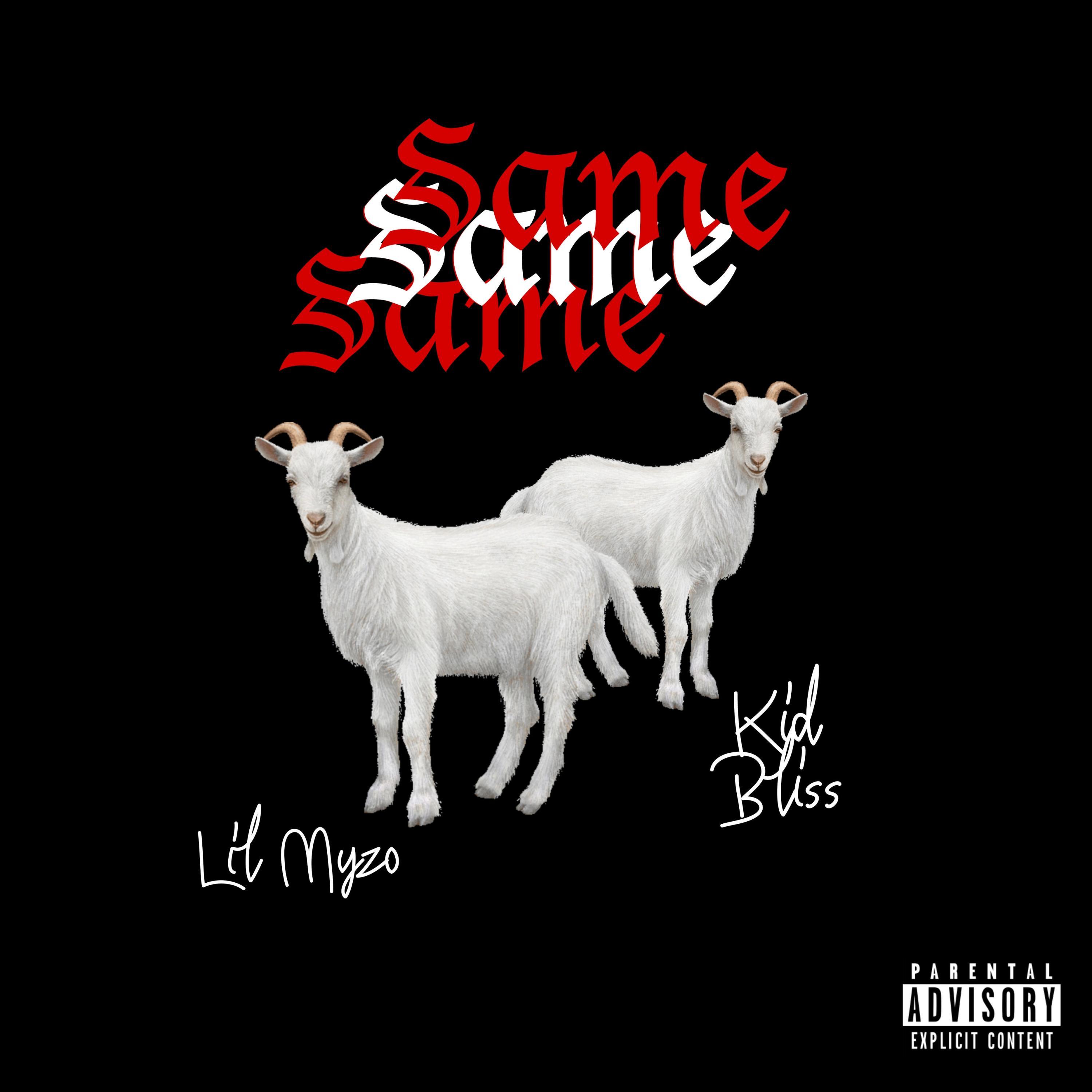 Same (feat. Kid Bliss)