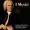 Johann Sebastian Bach: Brandenburg Concerts 1 - 2 - 3 / Alessandro Scarlatti: Concerto Grosso Nº 3专辑