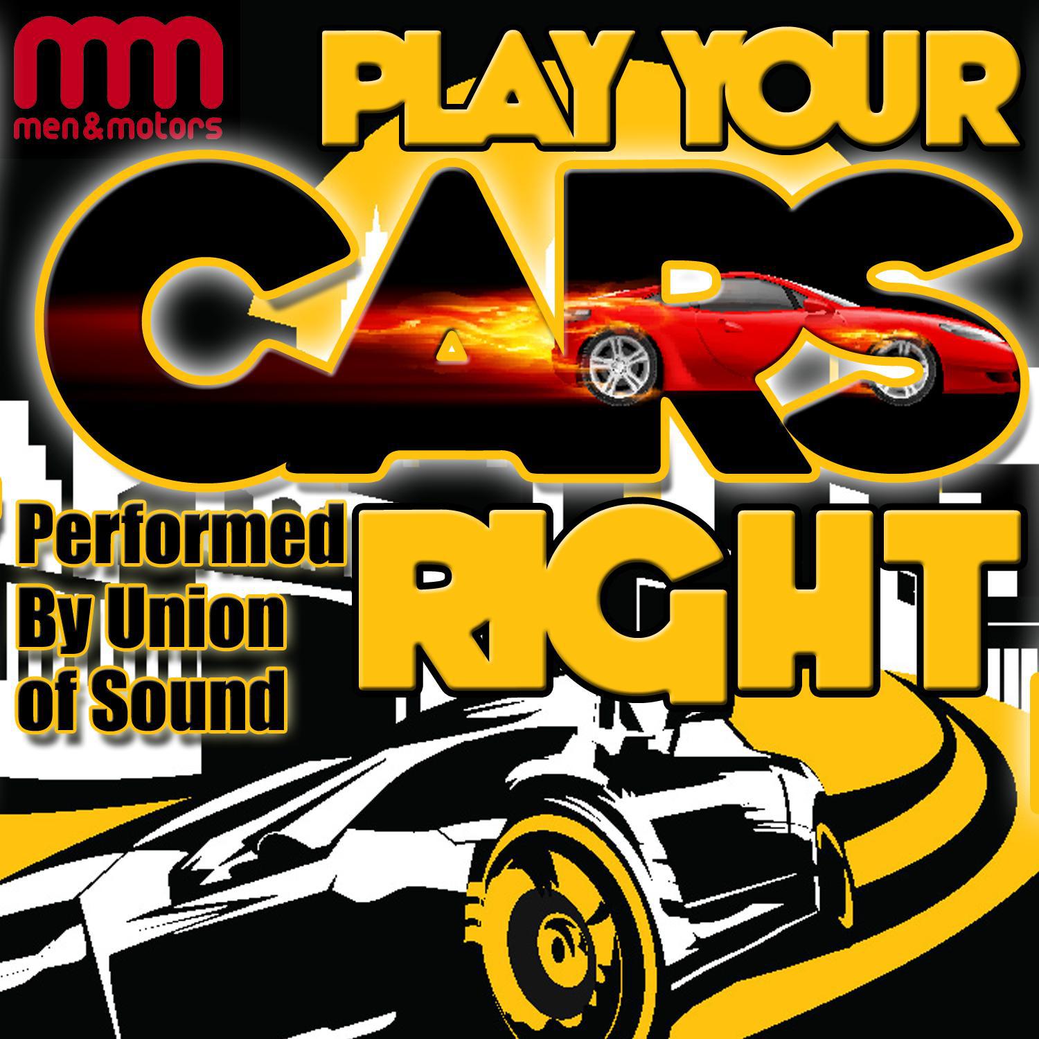 Play Your Cars Right专辑