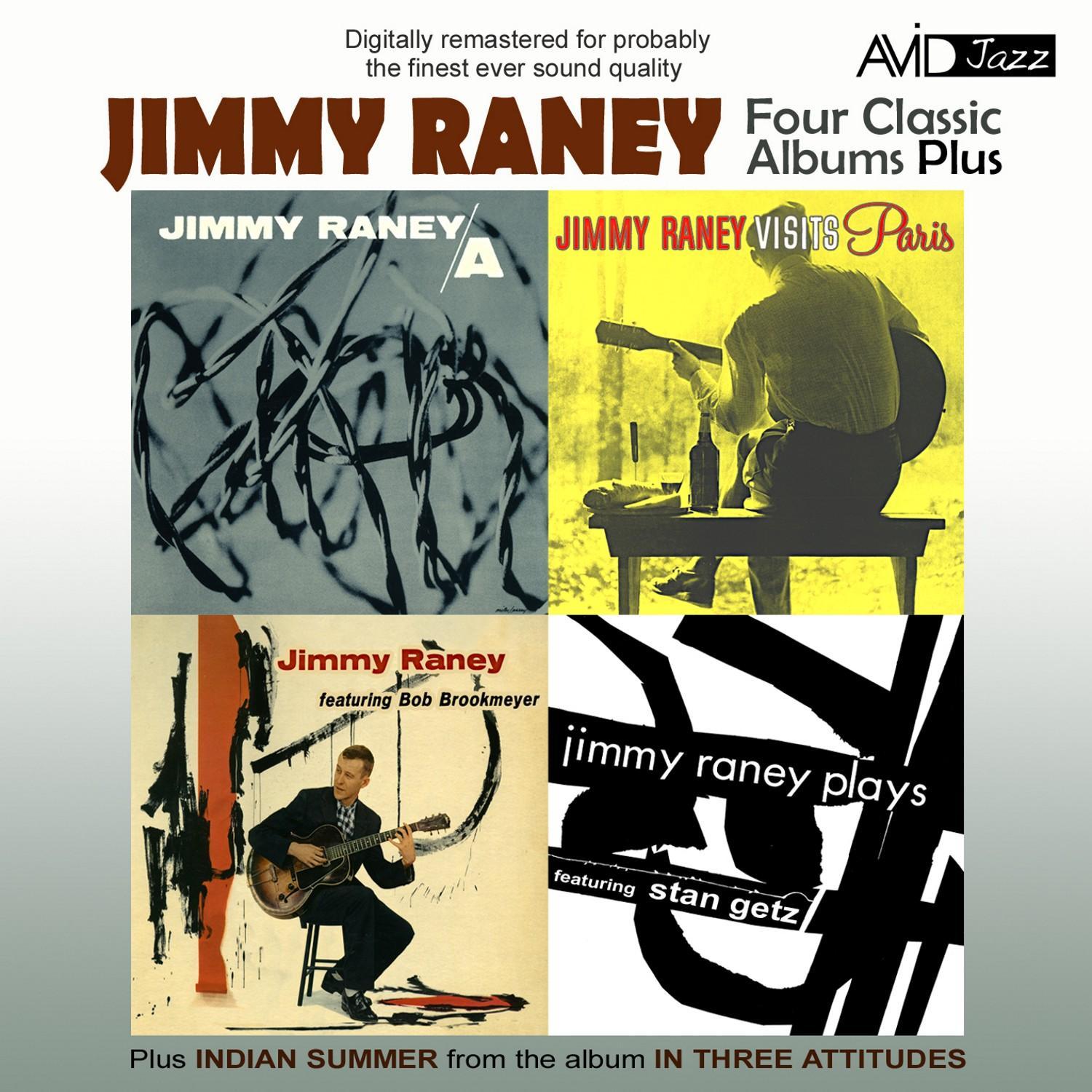 Four Classic Albums Plus (A / Jimmy Raney and Bob Brookmeyer / Jimmy Raney Visits Paris / Jimmy Raney Plays) [Remastered]