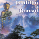 Buddha and Bonsai Vol. 2专辑