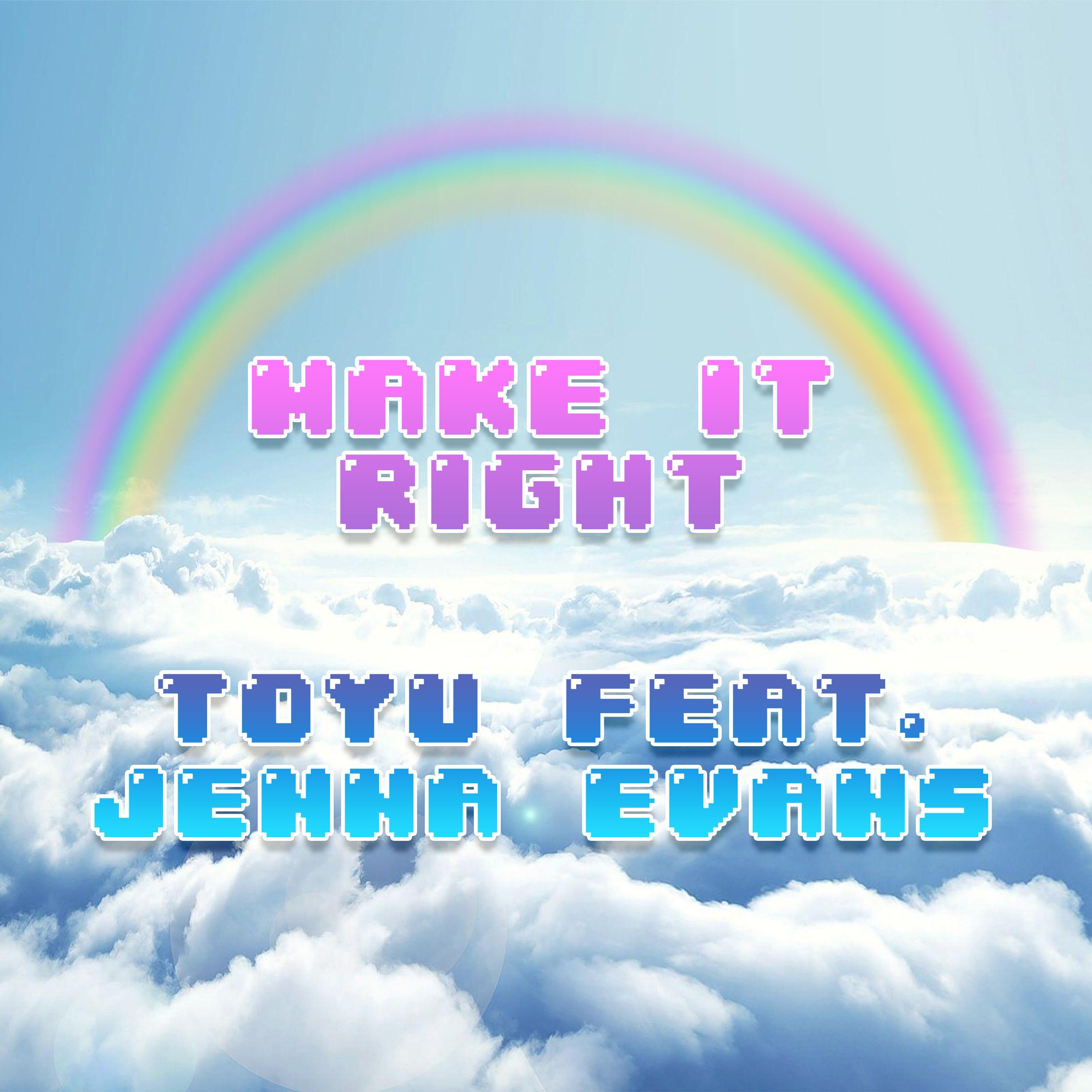 Make It Right (feat. Jenna Evans)