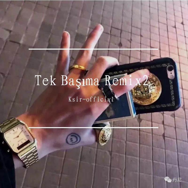 Tek Başıma Remix 2