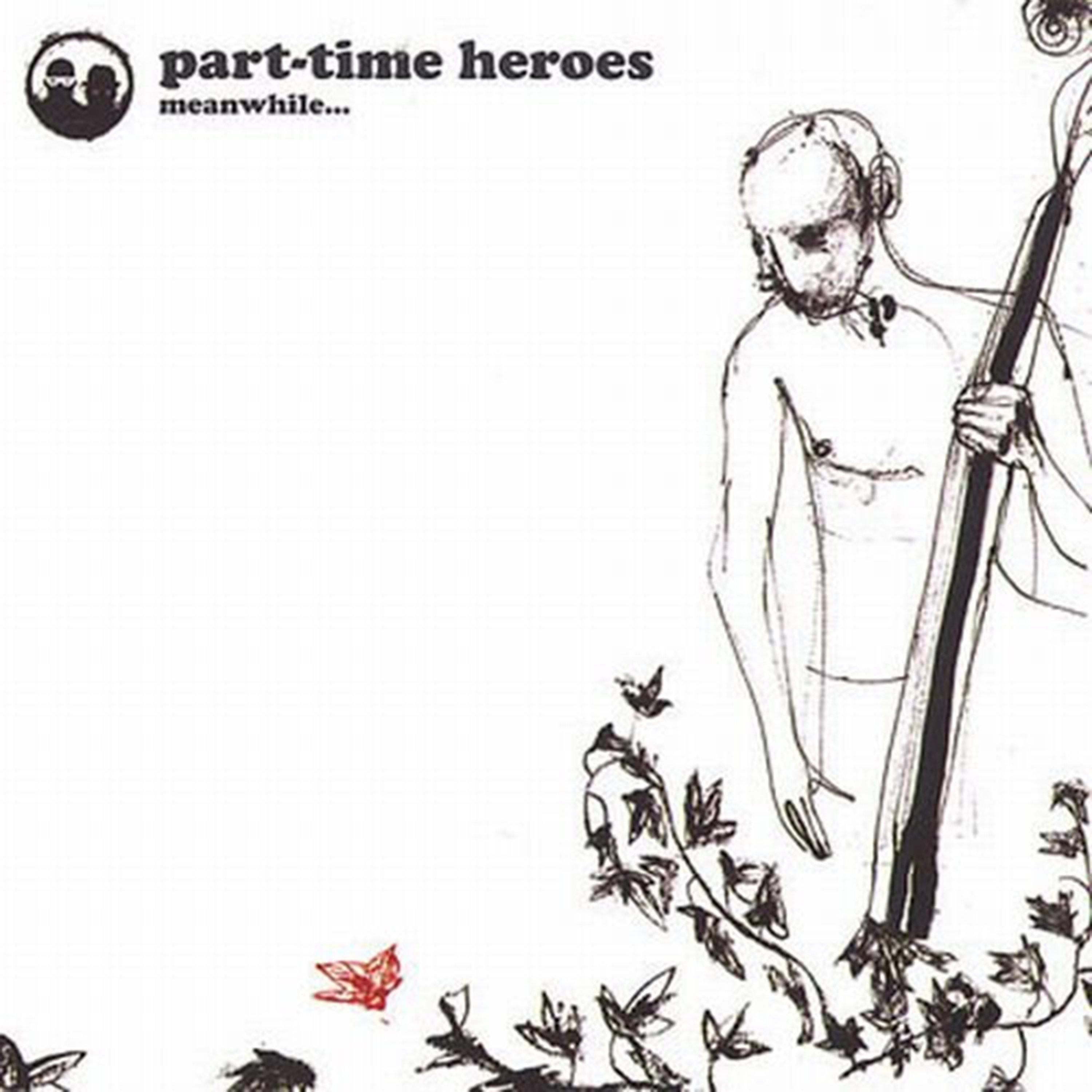 Part Time Heroes - Angels Fly