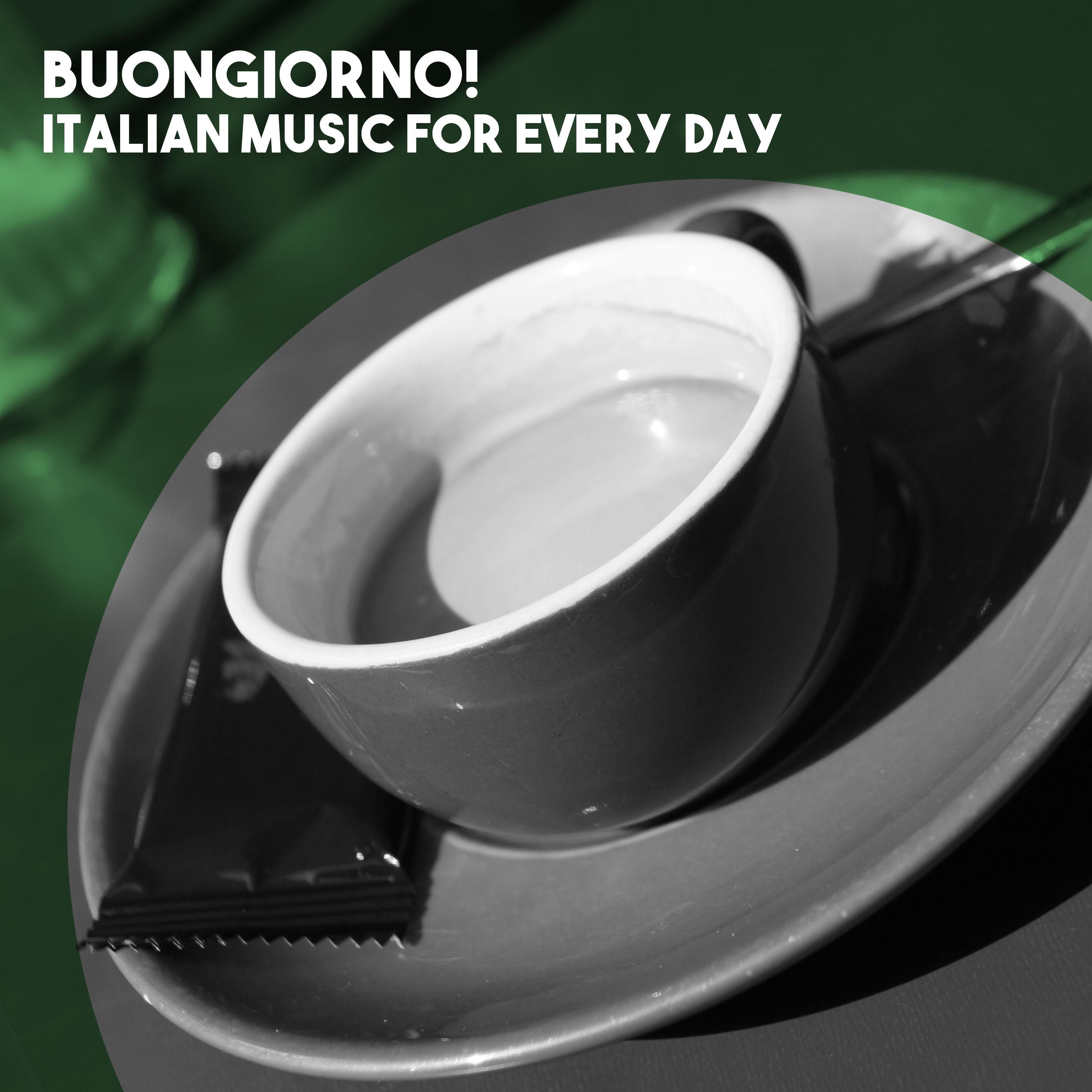 Buongiorno! Classical Italian Music for Every Day