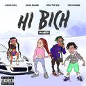 Hi Bich (Remix) [feat. YBN Nahmir, Rich The Kid and Asian Doll]专辑