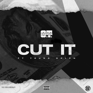 Cut It - O.T. Genasis feat. Young Dolph (unofficial Instrumental) 无和声伴奏