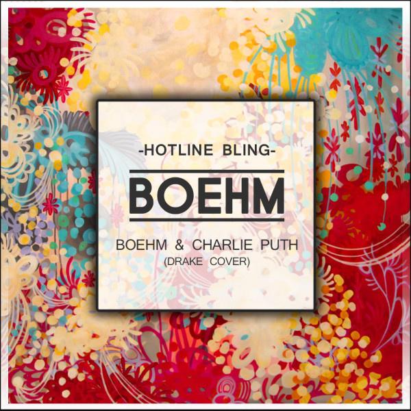 Boehm - Hotline Bling (Drake Cover)