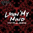 Losin' My Mind (feat. Mick Jenkins)