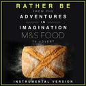 Rather Be (From the "Adventures In Imagination: M&S Food" T.V. Advert)专辑