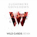 Sugar We're Going Down (Wild Cards Remix)专辑