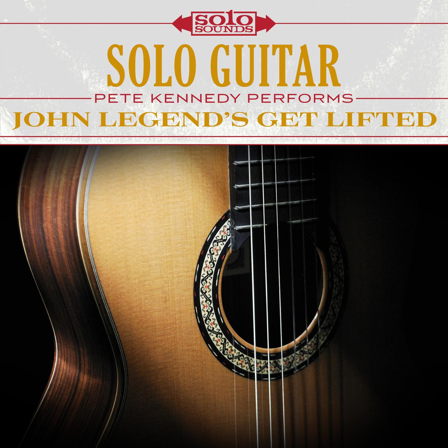 Solo Guitar: John Legend's Get Lifted