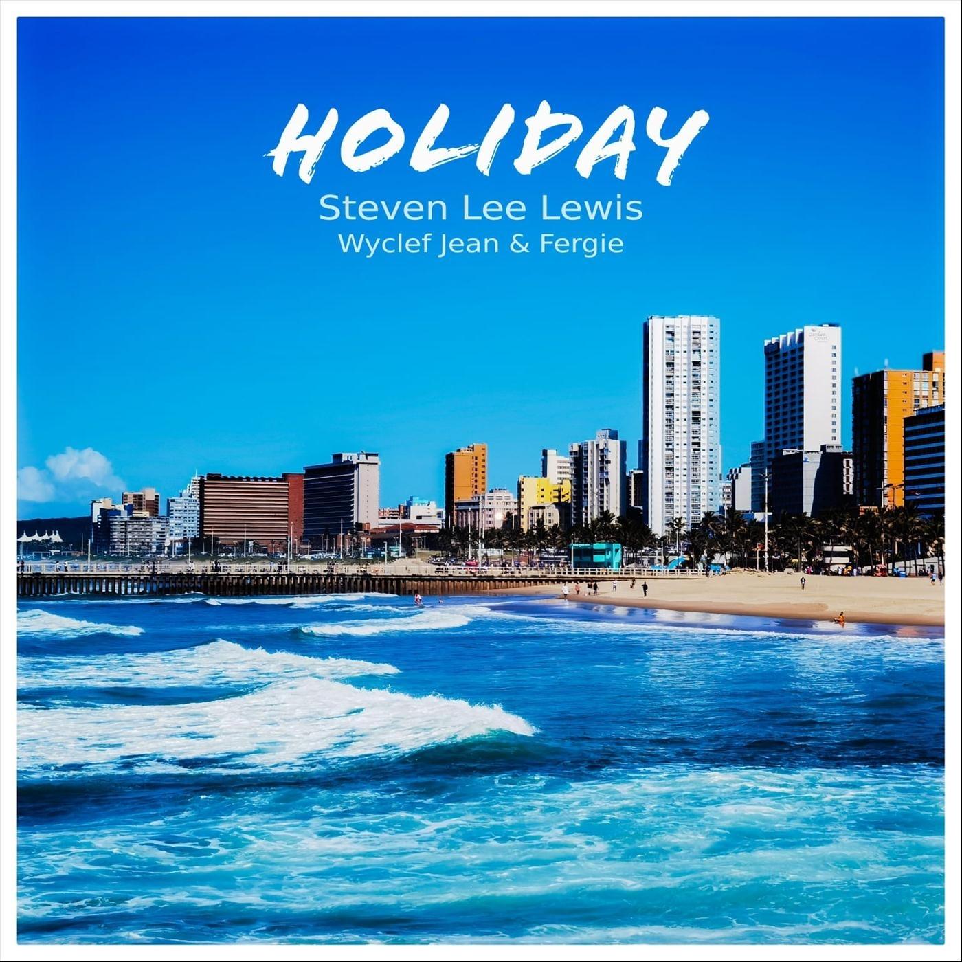 Holiday (feat. Wyclef Jean & Fergie)