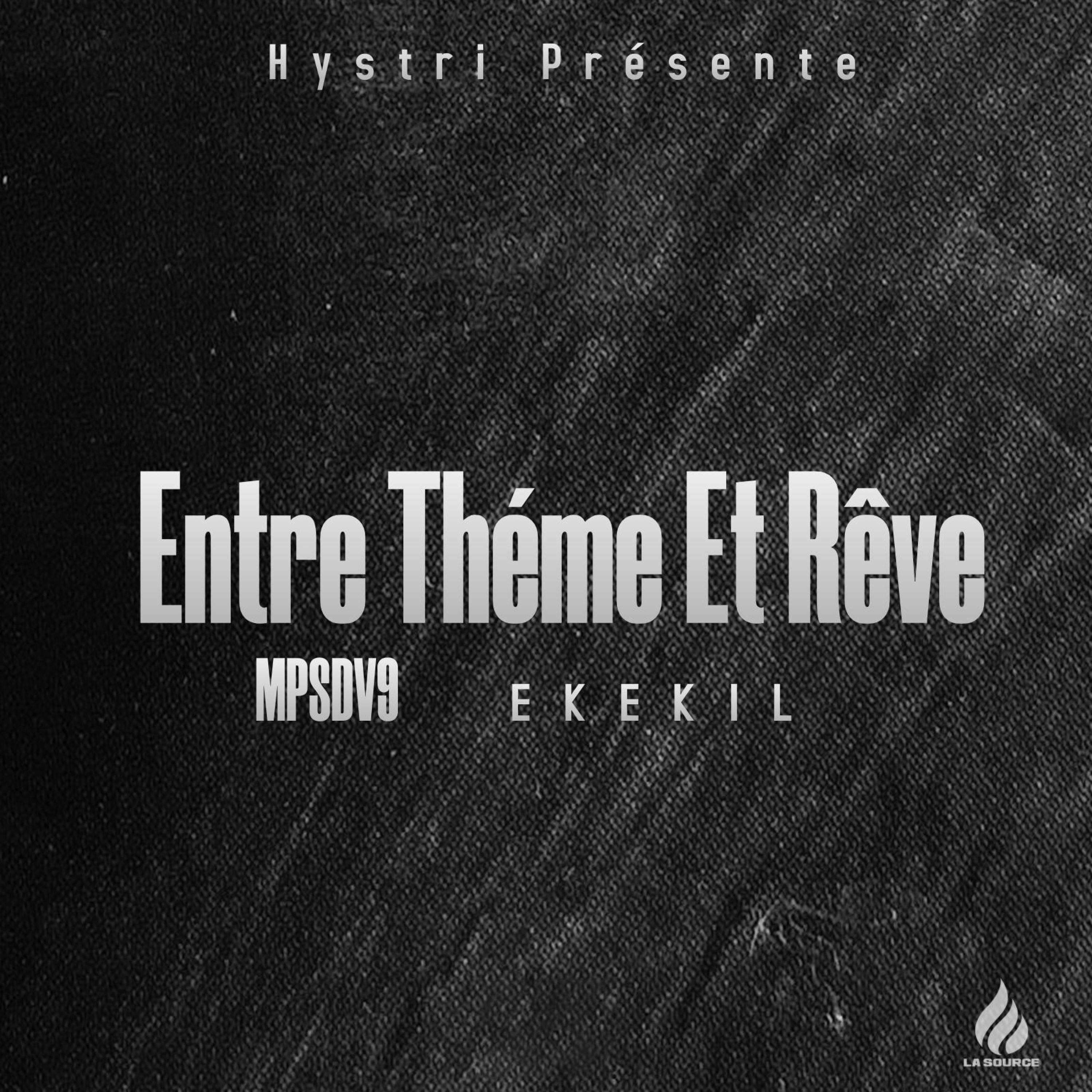 Entre Théme Et Rêve (feat. Ekékil)