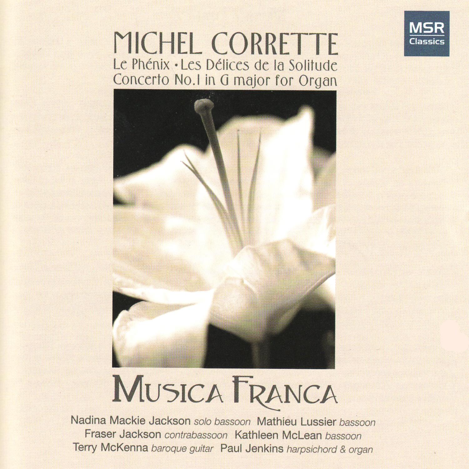 Corrette: Le Phénix, Les Délices de la Solitude, Concerto No. 1 in G Major