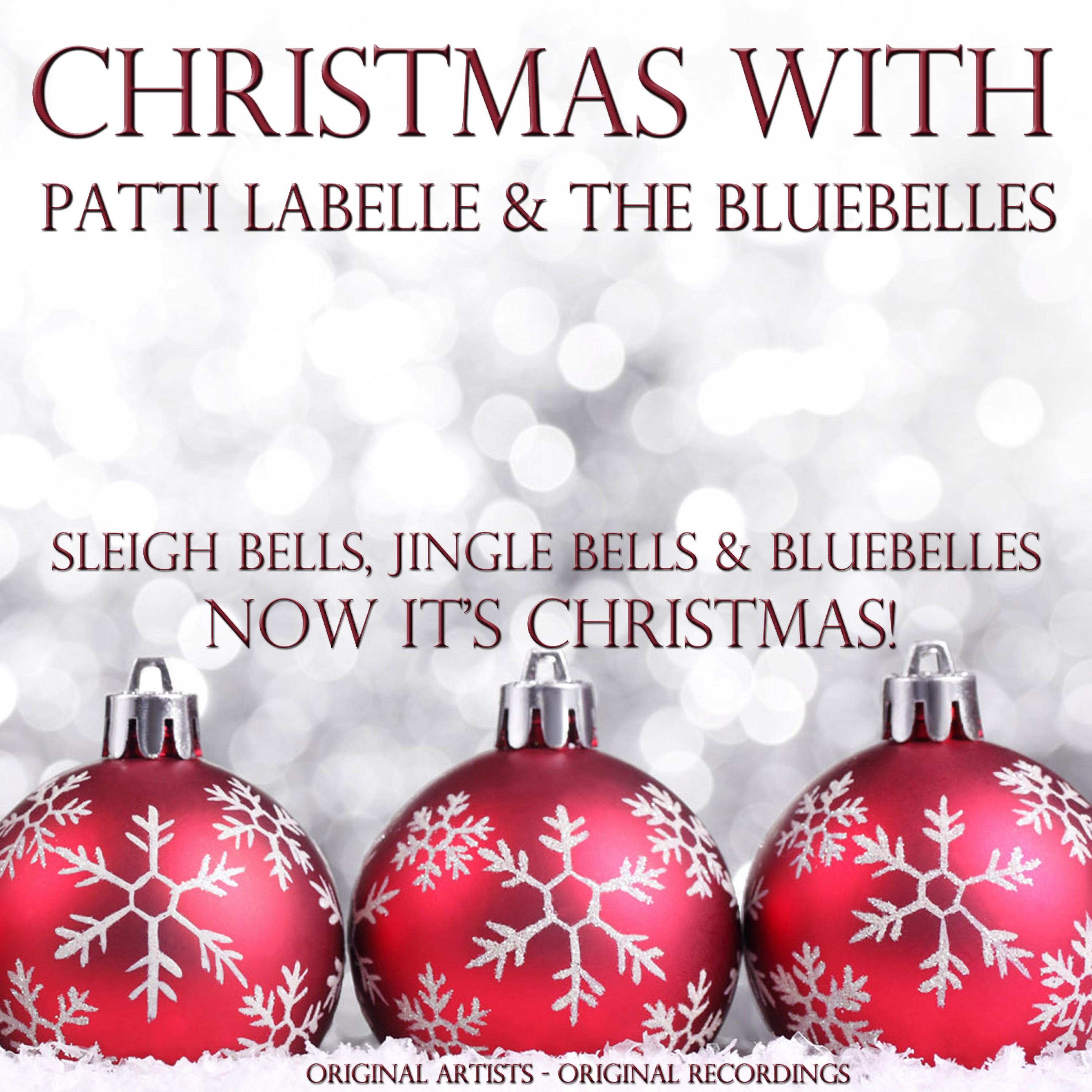 Christmas With: Patti Labelle & the Bluebelles