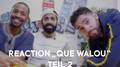 Reaction "Que Walou", Teil 2专辑