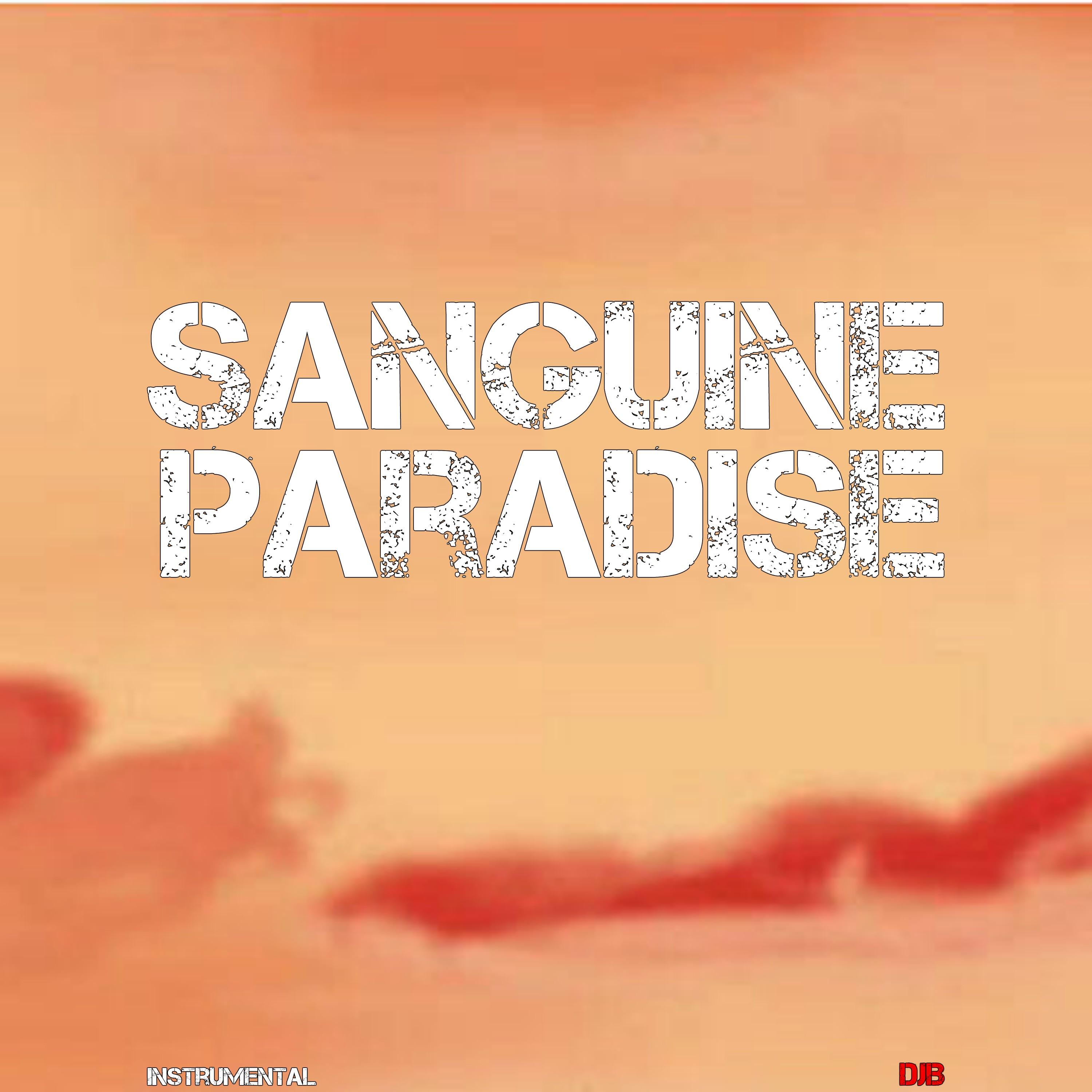 Sanguine Paradise