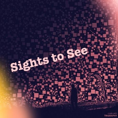 Sights To See