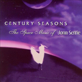 Century Seasons: The Space Music of John Serrie