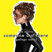 Someone Out There (Gallago Remix)专辑