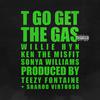 Willie Hyn - T Go Get the Gas! (feat. Sonya Williams)
