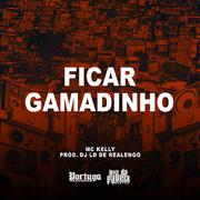 Ficar Gamadinho