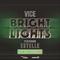 Bright Lights (The Remixes)专辑