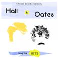 Hall & Oates Sing the Hits: Yacht Rock Edition