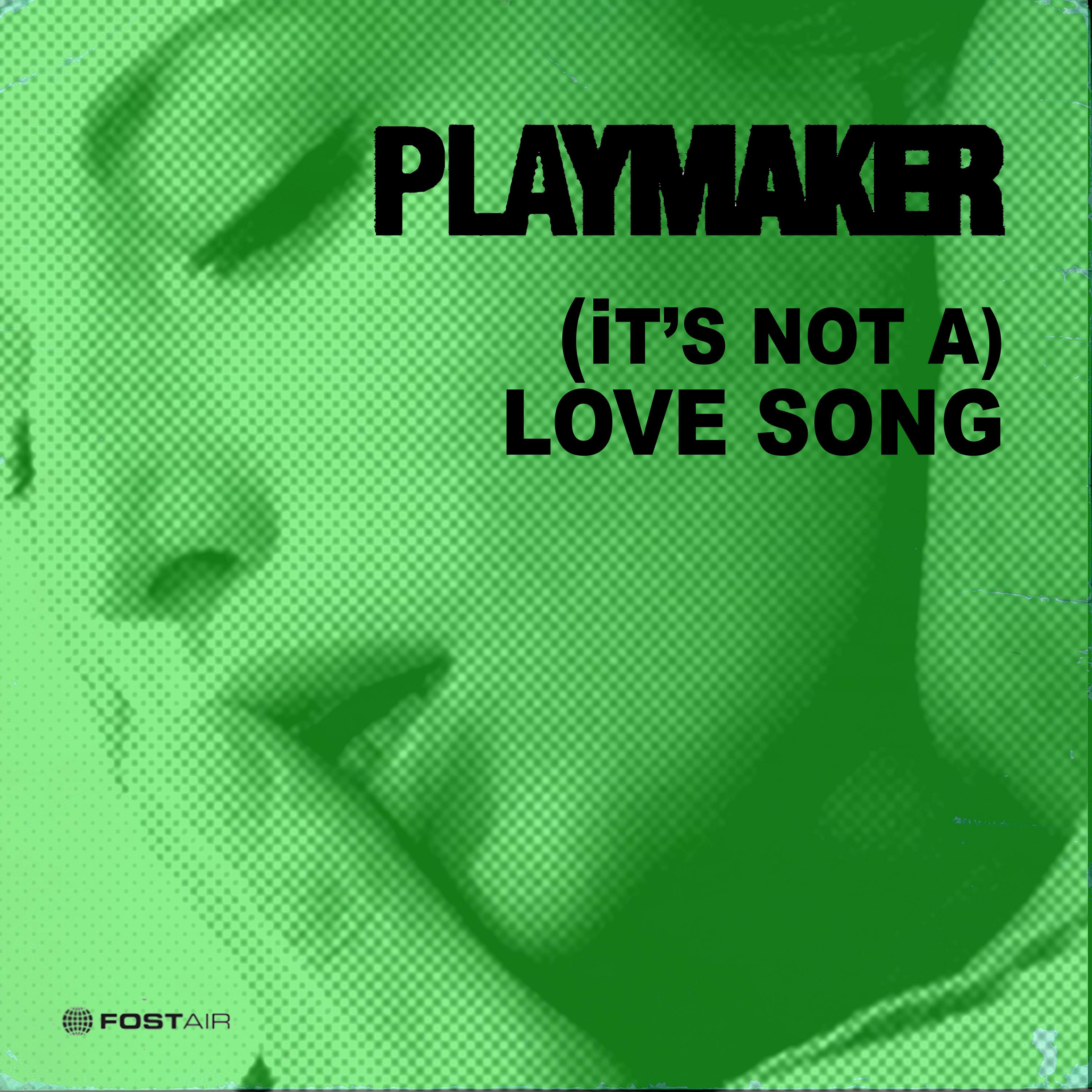 (It's Not A) Love Song