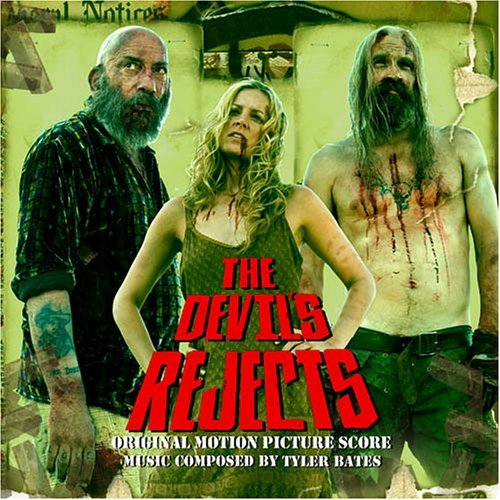 The Devil's Rejects (Original Motion Picture Score)