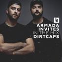 Armada Invites (In The Mix): Dirtcaps专辑