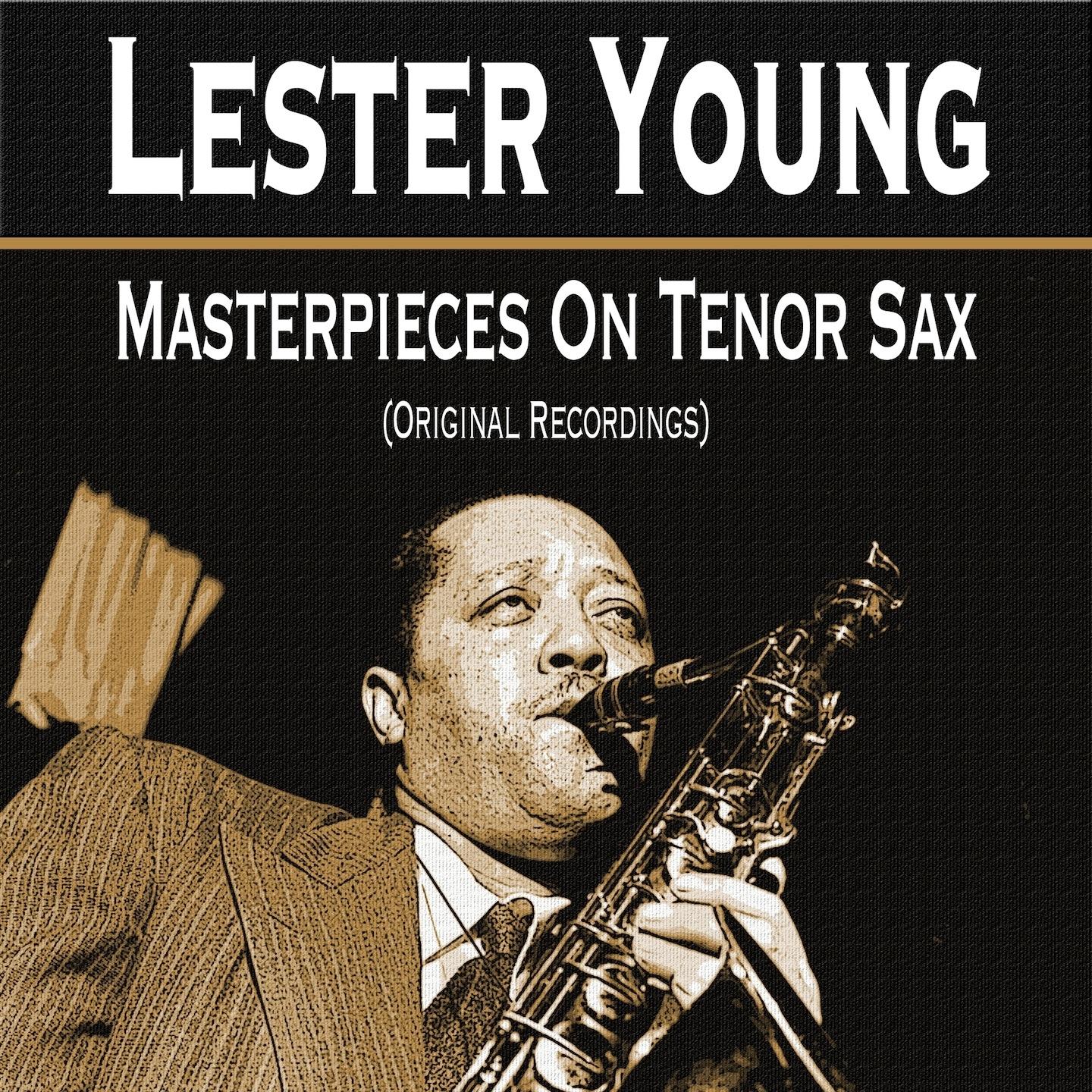 Masterpieces On Tenor Sax (Original Recordings)