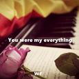 You were my everything