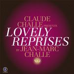 Claude Challe Presents Lovely Reprises Vol. 2专辑