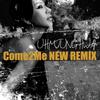 Come 2 Me (New Remix ver.)