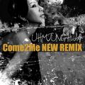 Come 2 Me New Remix