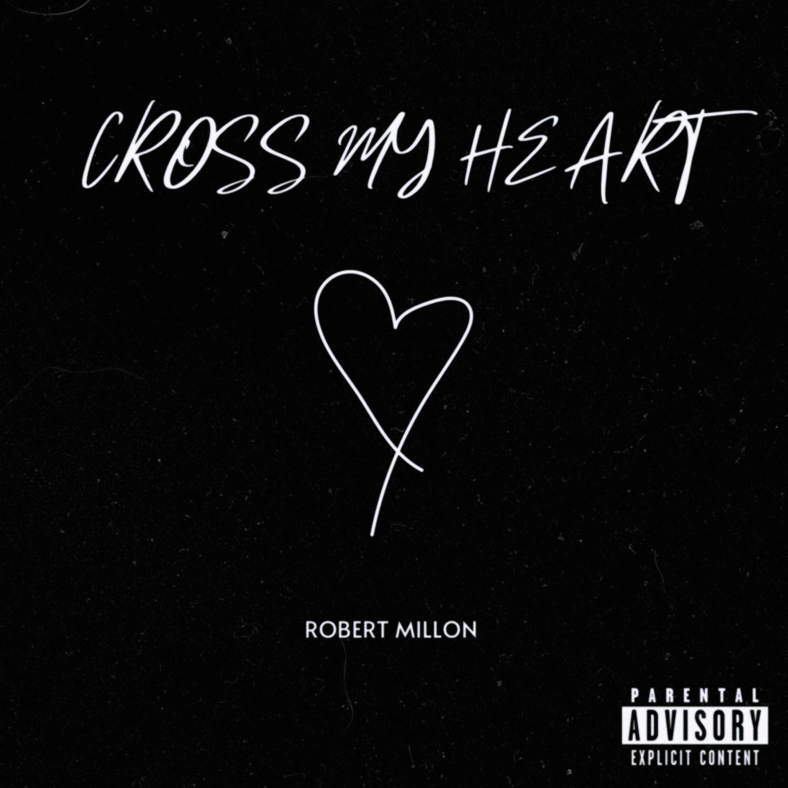 Robz - Cross My Heart