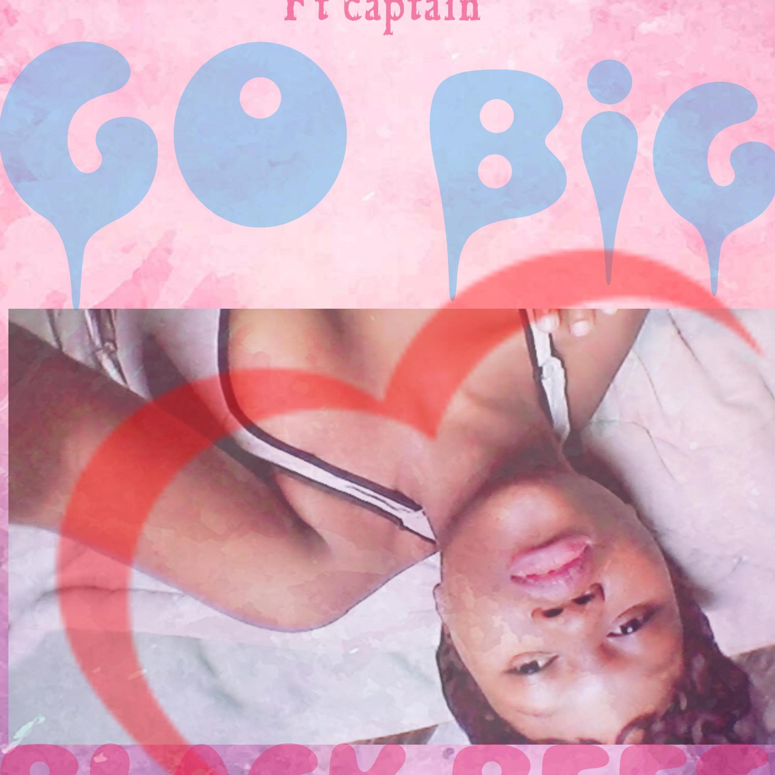 GO BIG (feat. captain)
