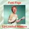 Patti Page UpGraded Masters (All Tracks Remastered)专辑